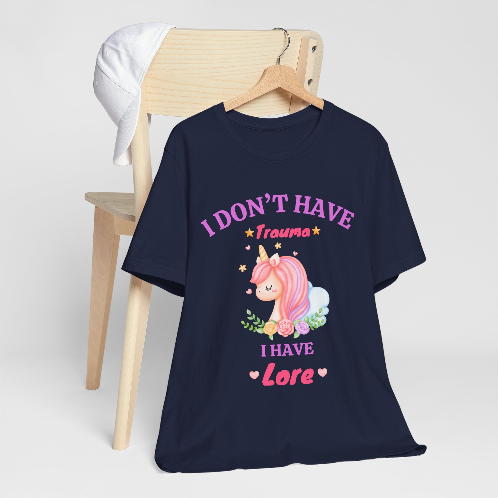 "I Don't Have Trauma I Have Lore" T-Shirt