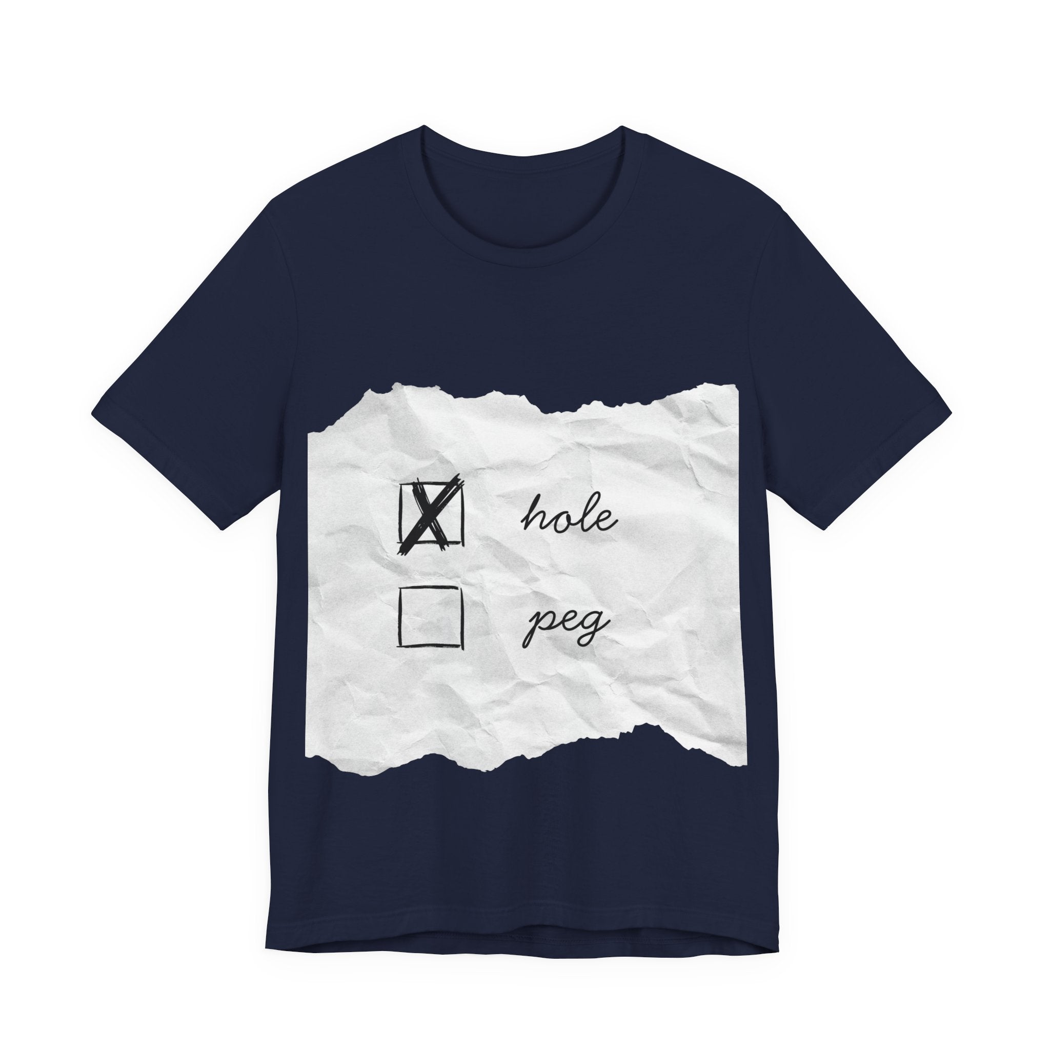 "I Kinda Prefer Being The Hole"  T Shirt