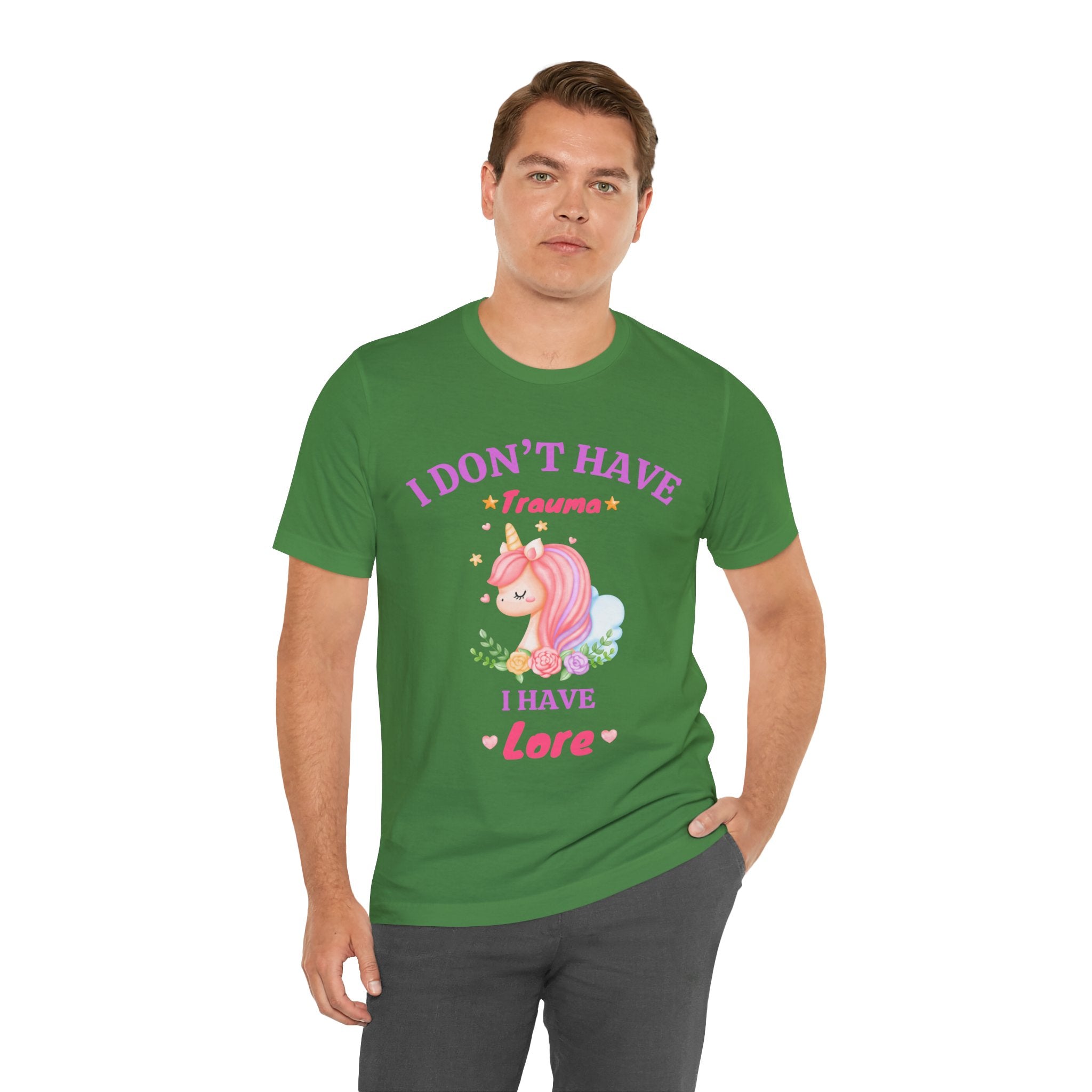 "I Don't Have Trauma I Have Lore" T-Shirt